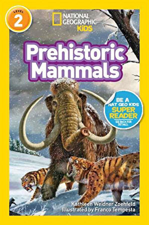 National Geographic Readers: Prehistoric Mammals - Kathleen Weidner Zoehfeld
