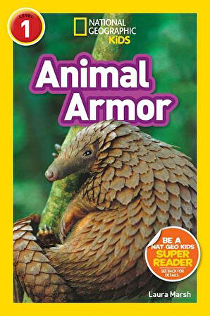 National Geographic Kids Readers: Animal Armor (L1) - Laura Marsh
