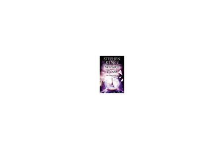 Wizard and Glass (The Dark Tower 4) - Stephen King