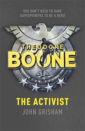 Theodore Boone 4: The Activist - John Grisham