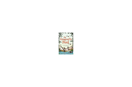 The Dragonfly Pool - Eva Ibbotson