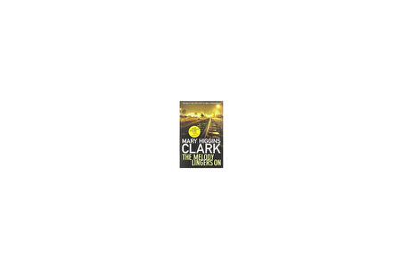 The Melody Lingers on - Mary Higgins Clark
