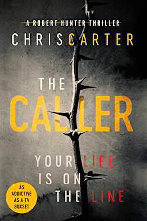 The Caller (Robert Hunter 1) - Chris Carter