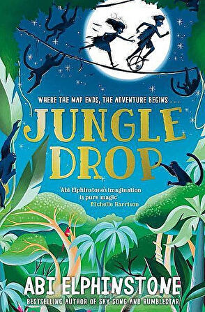 Jungle Drop (The Unmapped Chronicles 2) - Abi Elphinstone