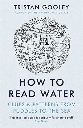 How To Read Water - Tristan Gooley