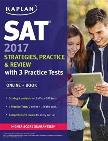 Kaplan SAT 2017 Strategies, Practice & Review with 3 Practice Tests: Online + Book / Kolektif