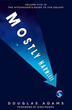 Mostly Harmless 5/5 - Douglas Adams