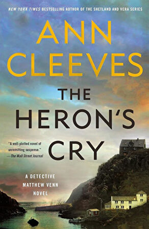The Heron's Cry - The Two Rivers Series - Ann Cleeves