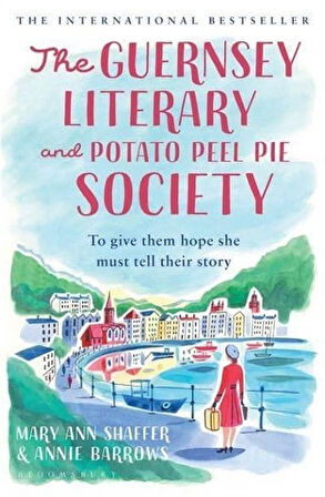 The Guernsey Literary and Potato Peel Pie Society - Mary Ann Shaffer