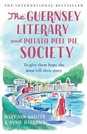 The Guernsey Literary and Potato Peel Pie Society - Mary Ann Shaffer