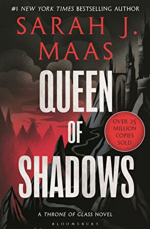 Queen of Shadows - The Throne of Glass Series - Sarah J. Maas