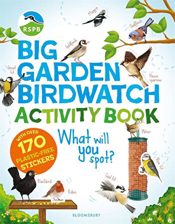 RSPB Big Garden Birdwatch Activity Book The Essential Birdwatching Activity Book With 170+ Stickers! - Royal Society for the Protection of Birds