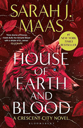 House of Earth and Blood - The Crescent City Series - Sarah J. Maas