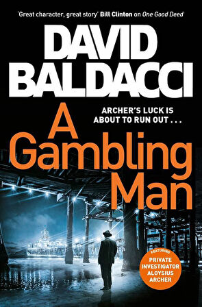 A Gambling Man - Aloysius Archer Series - David Baldacci