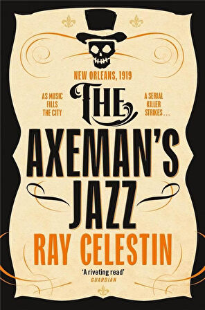 The Axeman's Jazz - City Blues Quartet - Ray Celestin