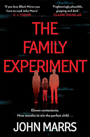 The Family Experiment - John Marrs
