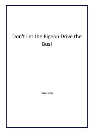 Don't Let the Pigeon Drive the Bus! - Mo Willems