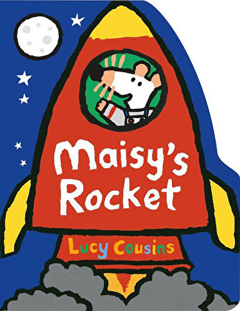 Maisy's Rocket - Maisy - Lucy Cousins