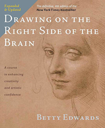 Drawing on the Right Side of the Brain - Betty Edwards