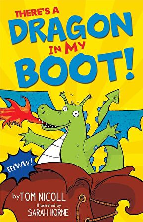 There’s a Dragon in My Boot!