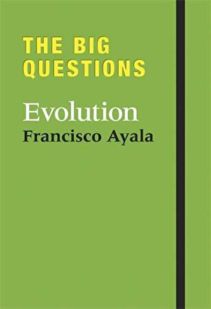 Big Questions: Evolution - Francisco Ayala