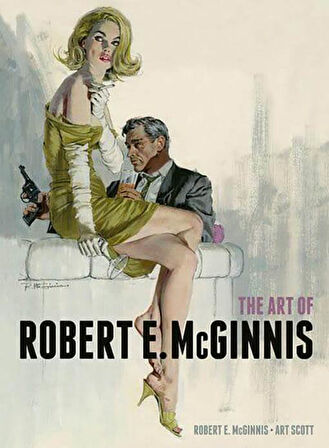 The Art of Robert E McGinnis - Robert E McGinnis