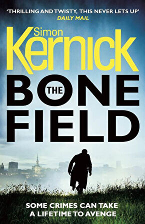 The Bone Field - Simon Kernick