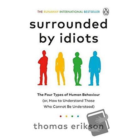 Surrounded by Idiots: The Four Types / Random House / Thomas Erikson