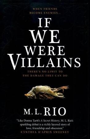 If We Were Villains - M. L. Rio