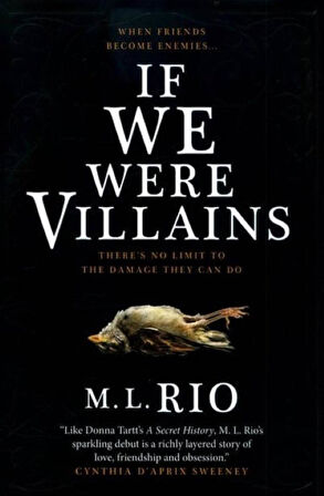 If We Were Villains - M. L. Rio