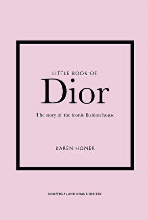 Little Book of Dior - Little Book of Fashion - Karen Homer