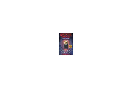 Stranger Things: Suspicious Minds - Gwenda Bond