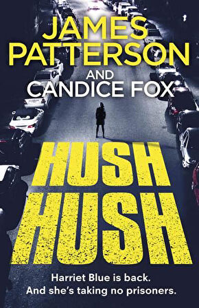 Hush Hush - Candice Fox  James Patterson