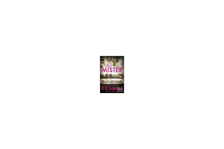 The Mister - E L James