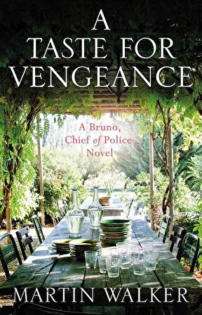 A Taste for Vengeance - Martin Walker