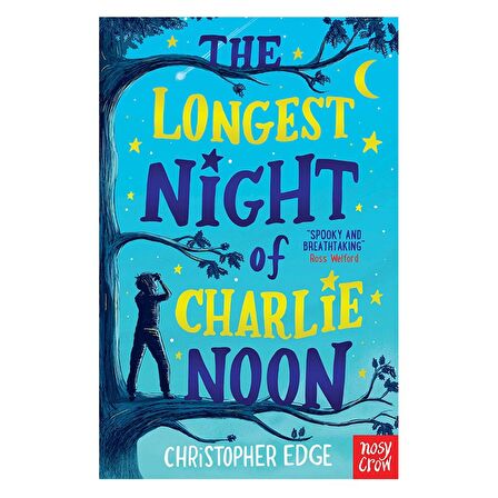 Nosy Crow The Longest Night of Charlie Noon