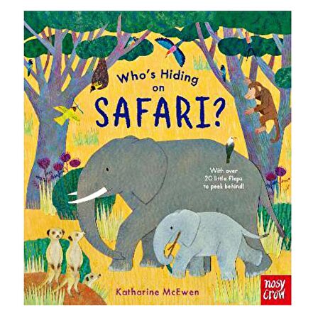 Nosy Crow Who's Hiding on Safari?