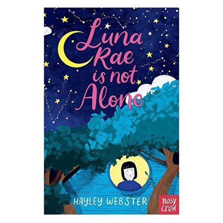 Nosy Crow Luna Rae is not Alone