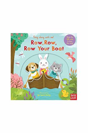 Sing Along With Me! Row, Row, Row Your Boat