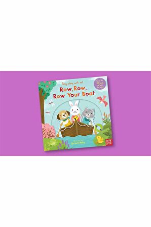 Sing Along With Me! Row, Row, Row Your Boat