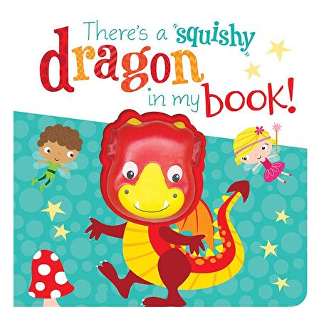 Imagine That There's a Squishy Dragon in My Book