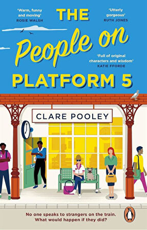 The People on Platform 5 - Clare Pooley