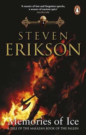 Memories Of Ice (Malazan Book Of The Fallen 3) - Steven Erikson