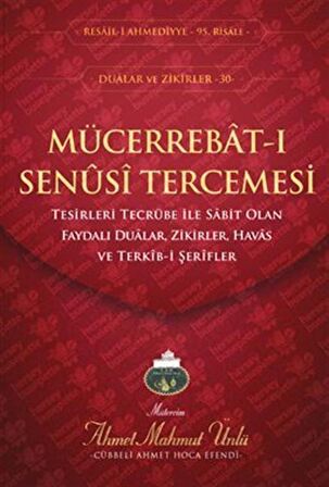 Mücerrebatı Senüsi Tercümesi / Ahmet Mahmut Ünlü