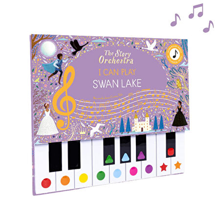 Frances Lincoln The Story Orchestra - I Can Play - Swan Lake (Müzikli Kitap)