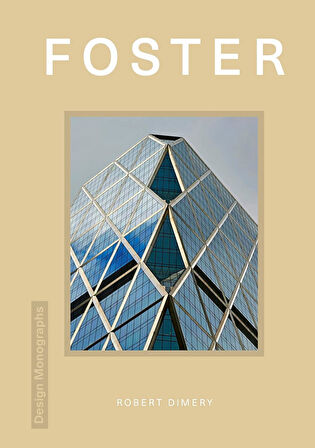 Foster - Design Monographs - Norman Foster