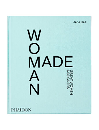 Phaidon Woman Made Great Women Designers 9781838662851