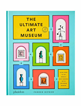 Phaidon The Ultimate Art Museum 9781838662967