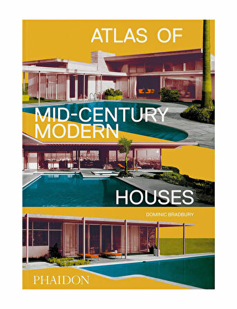 Phaidon Atlas Of Mid-Century Modern Houses 9781838663391