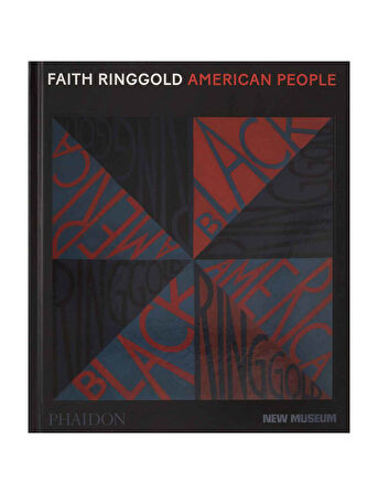 Phaidon Faith Ringgold, American People 9781838664220